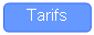 Rounded Rectangle: Tarifs